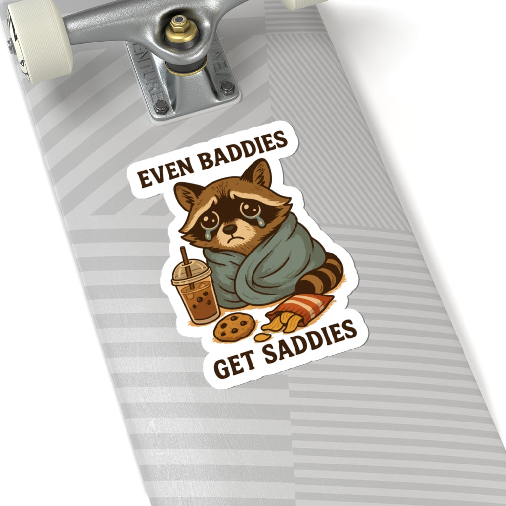 Even Baddies get Saddies Kiss-Cut Stickers,Funny Decals, Laptop Stickers, Cute Animal Art