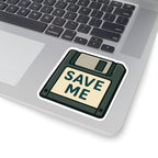 Floppy Disk "Save Me" Sticker — Retro Tech Kiss-Cut Vinyl Decal