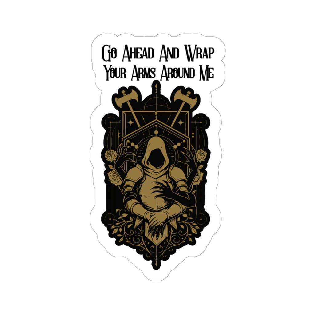 Emergence/Even In Arcadia Kiss-Cut Stickers, Dark Aesthetic Decor, Perfect Gift for Occasions, Go Ahead And Wrap Your Arms Around Me