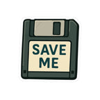 Floppy Disk "Save Me" Sticker — Retro Tech Kiss-Cut Vinyl Decal