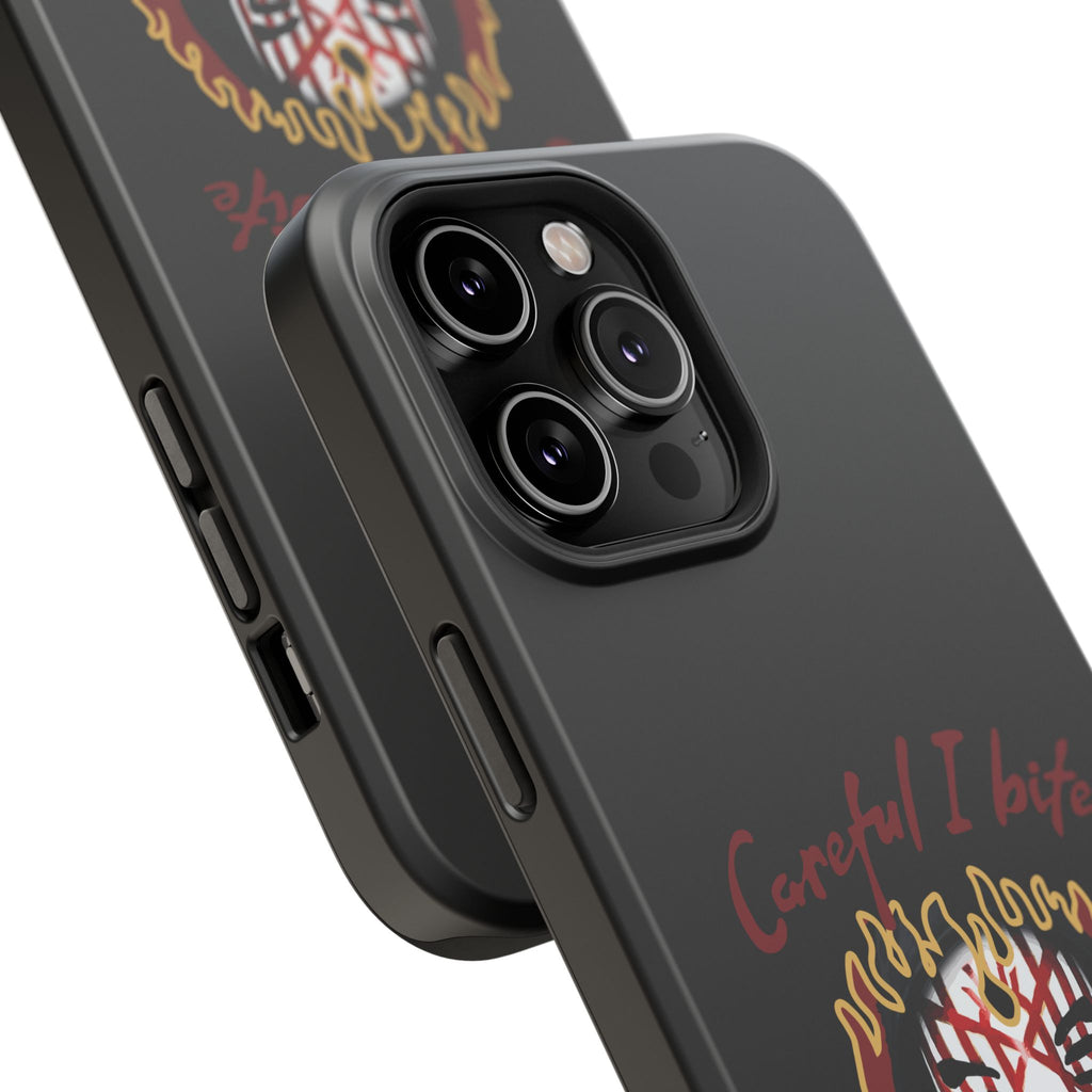 Careful I bite- Phone case- Impact-Resistant Cases