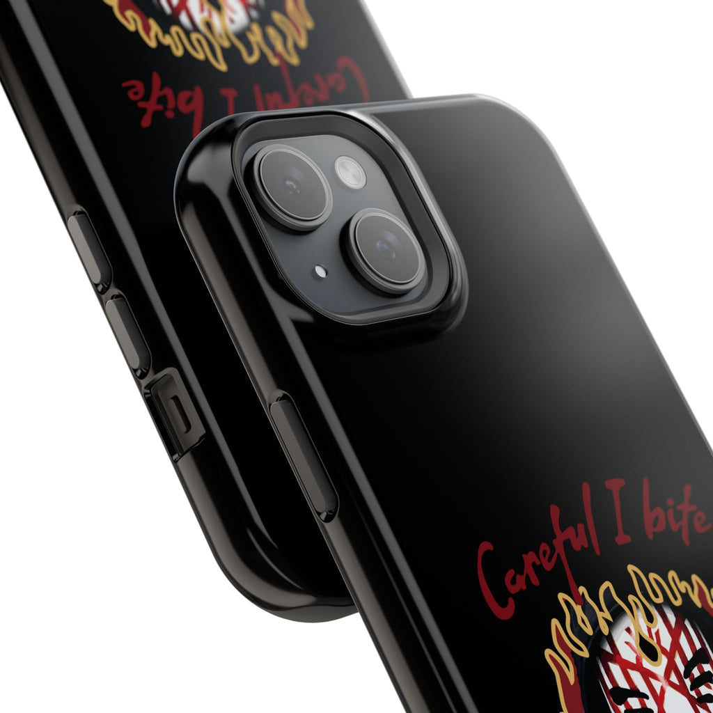 Careful I bite- Phone case- Impact-Resistant Cases