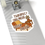 Therapist/Gossip Doctor Kiss-Cut Stickers, Fun Therapy Sayings, Self-Care Gift, Mental Health Awareness, Laptop Decor, Cute Office Supplies