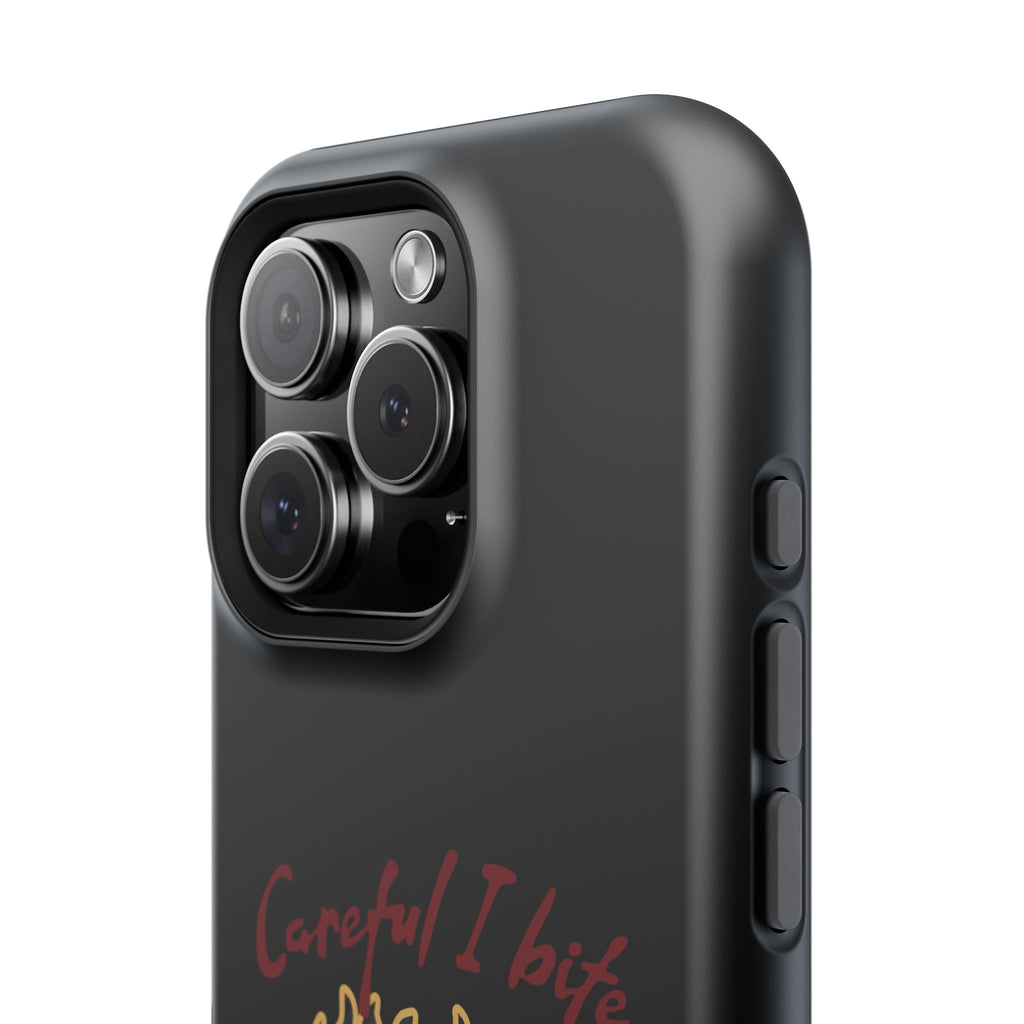 Careful I bite- Phone case- Impact-Resistant Cases