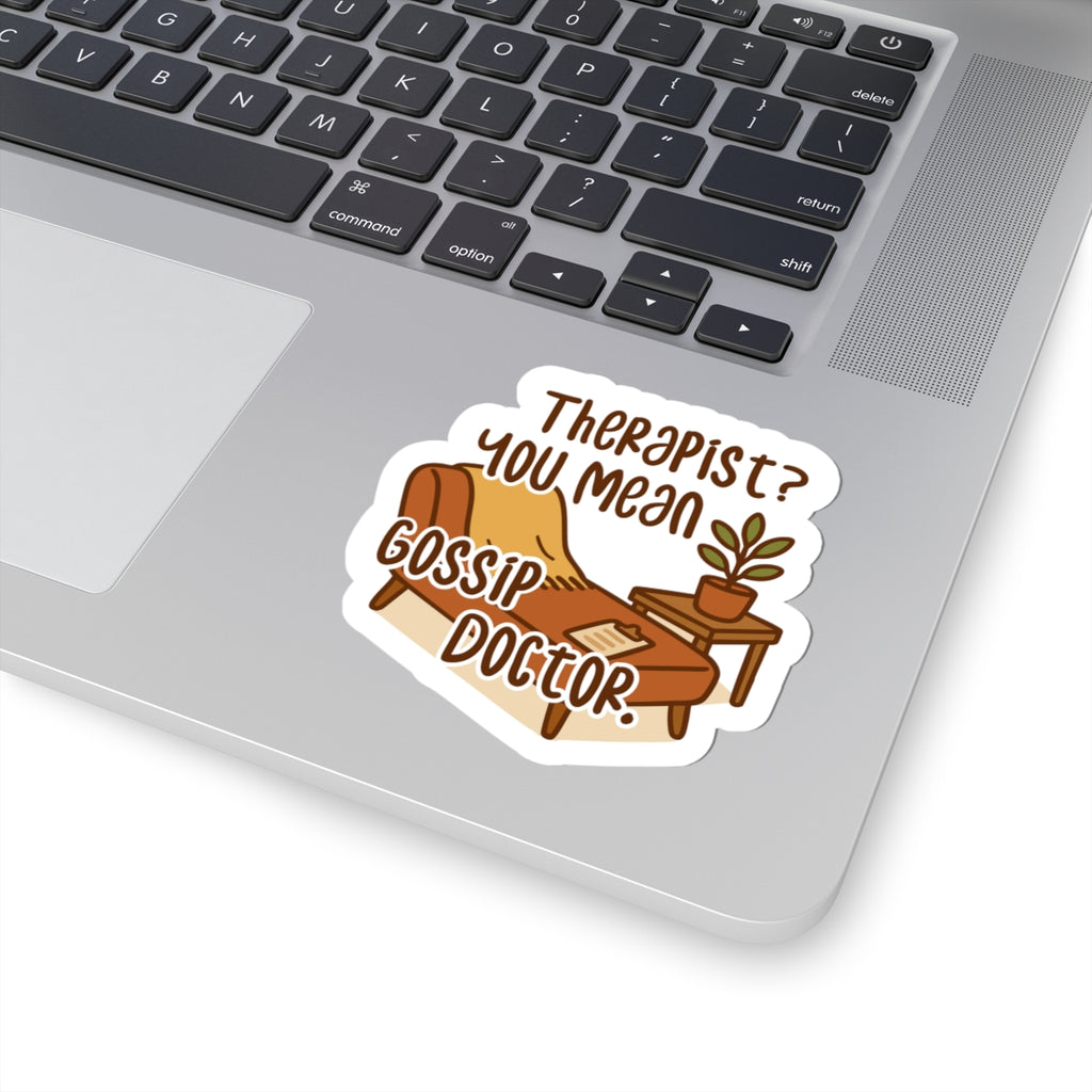 Therapist/Gossip Doctor Kiss-Cut Stickers, Fun Therapy Sayings, Self-Care Gift, Mental Health Awareness, Laptop Decor, Cute Office Supplies