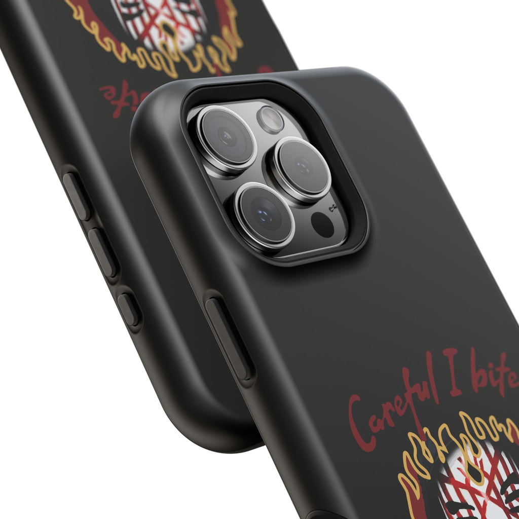 Careful I bite- Phone case- Impact-Resistant Cases