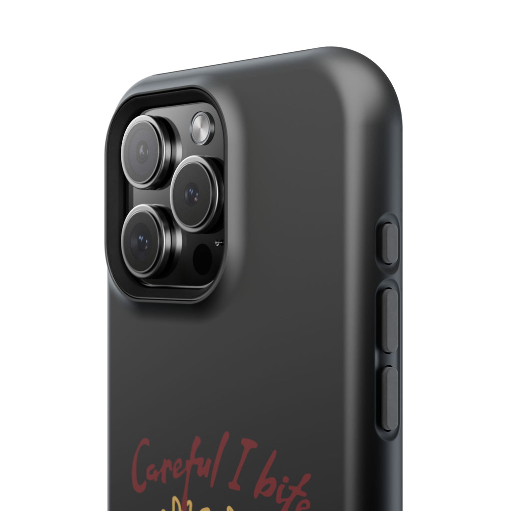 Careful I bite- Phone case- Impact-Resistant Cases