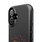 Careful I bite- Phone case- Impact-Resistant Cases